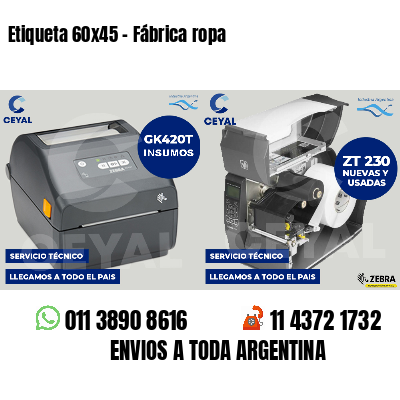 Etiqueta 60x45 - Fábrica ropa