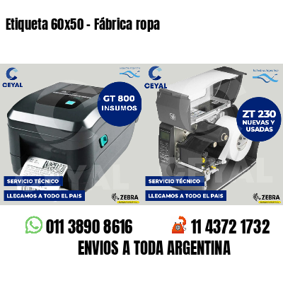Etiqueta 60x50 - Fábrica ropa