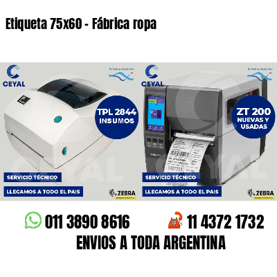 Etiqueta 75x60 - Fábrica ropa