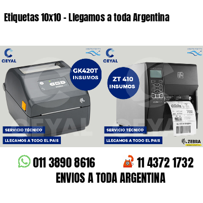 Etiquetas 10x10 - Llegamos a toda Argentina