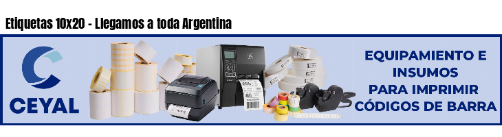 Etiquetas 10x20 - Llegamos a toda Argentina