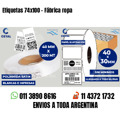Etiquetas 74x100 - Fábrica ropa