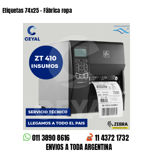 Etiquetas 74x25 - Fábrica ropa