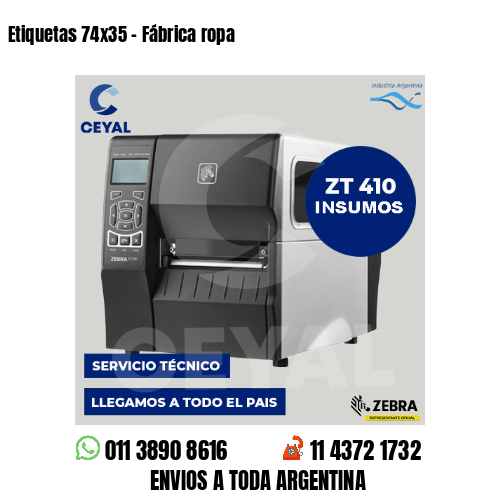 Etiquetas 74x35 - Fábrica ropa