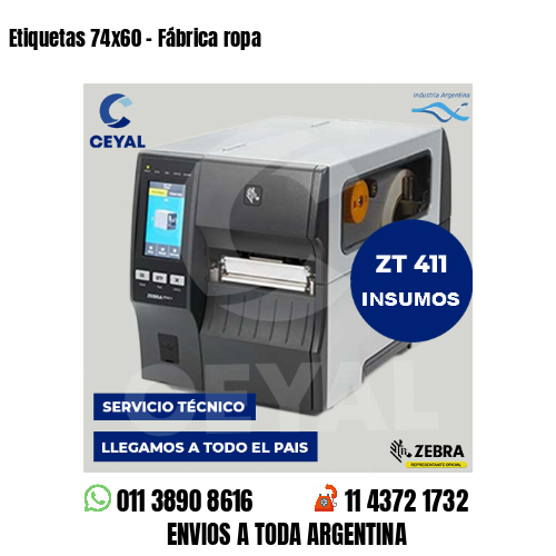 Etiquetas 74x60 - Fábrica ropa