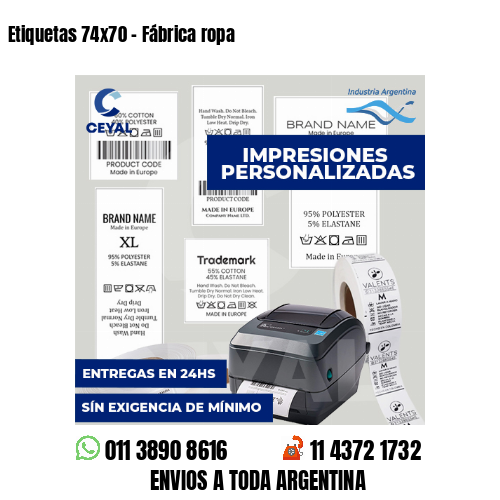 Etiquetas 74x70 - Fábrica ropa