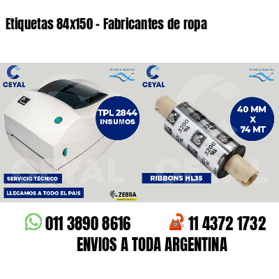 Etiquetas 84x150 - Fabricantes de ropa