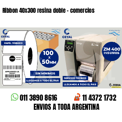 Ribbon 40x300 resina doble - comercios