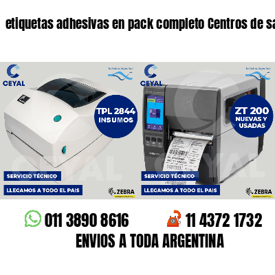 etiquetas adhesivas en pack completo Centros de salud