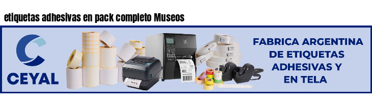 etiquetas adhesivas en pack completo Museos