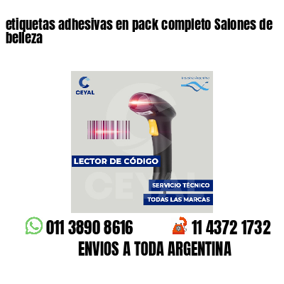etiquetas adhesivas en pack completo Salones de belleza