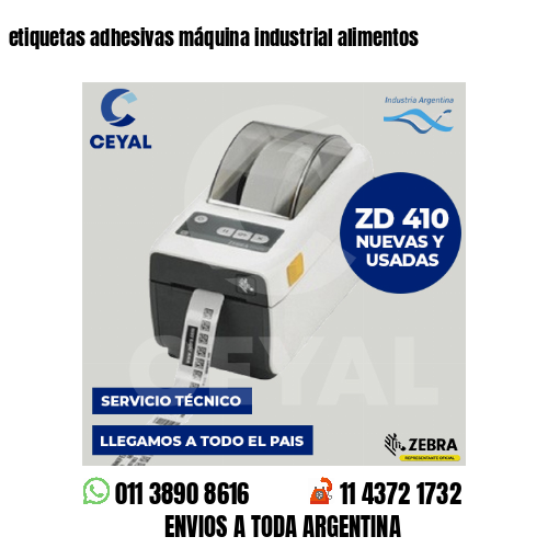 etiquetas adhesivas máquina industrial alimentos