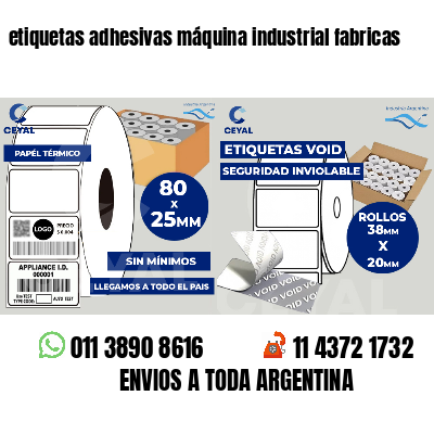 etiquetas adhesivas máquina industrial fabricas