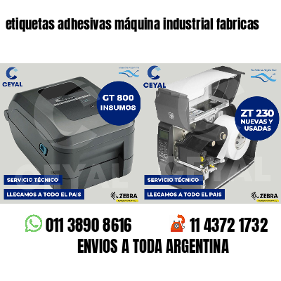 etiquetas adhesivas máquina industrial fabricas
