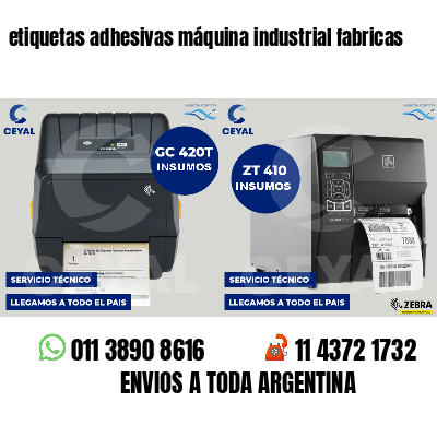 etiquetas adhesivas máquina industrial fabricas