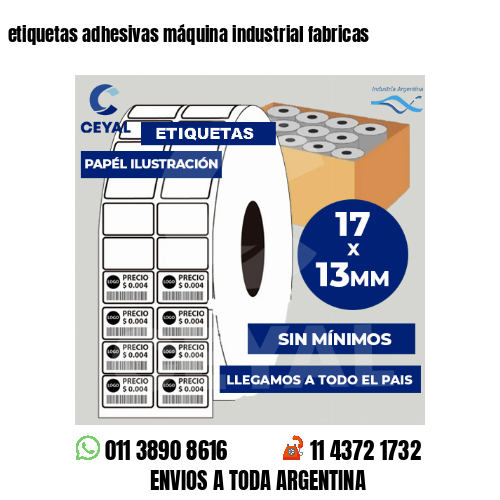 etiquetas adhesivas máquina industrial fabricas
