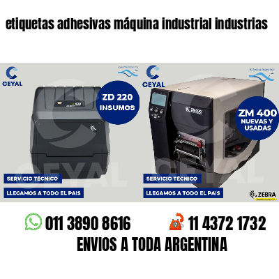 etiquetas adhesivas máquina industrial industrias