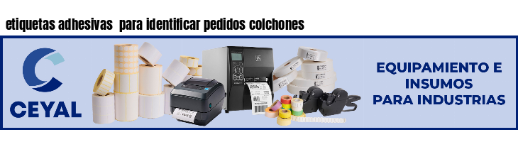 etiquetas adhesivas para identificar pedidos colchones