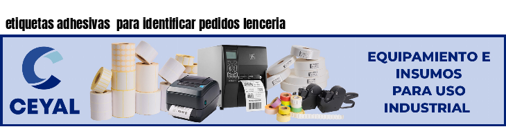 etiquetas adhesivas para identificar pedidos lenceria