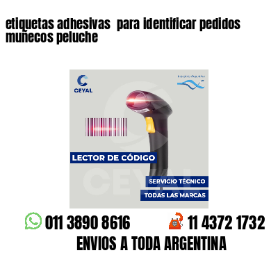 etiquetas adhesivas para identificar pedidos muñecos peluche