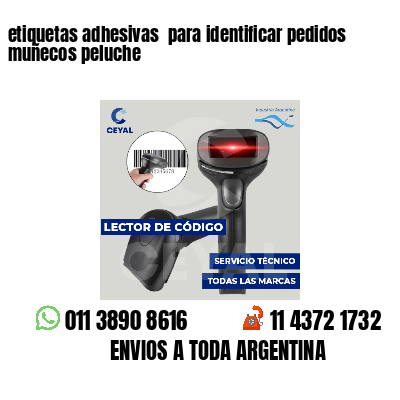 etiquetas adhesivas para identificar pedidos muñecos peluche
