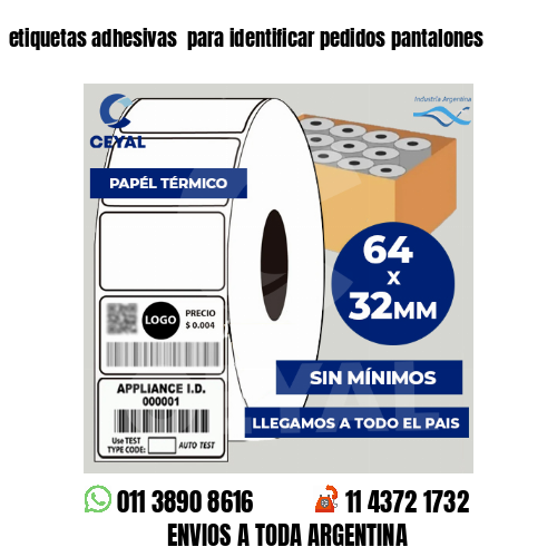 etiquetas adhesivas  para identificar pedidos pantalones