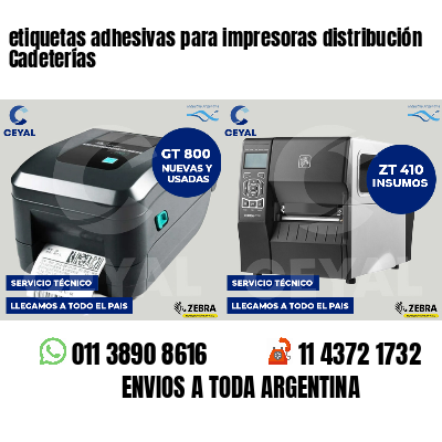 etiquetas adhesivas para impresoras distribución Cadeterías