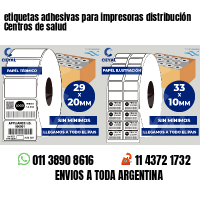 etiquetas adhesivas para impresoras distribución Centros de salud