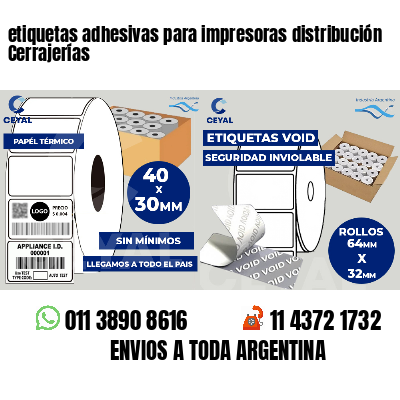 etiquetas adhesivas para impresoras distribución Cerrajerías