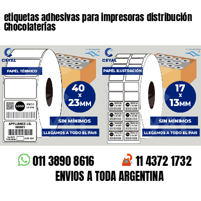etiquetas adhesivas para impresoras distribución Chocolaterías