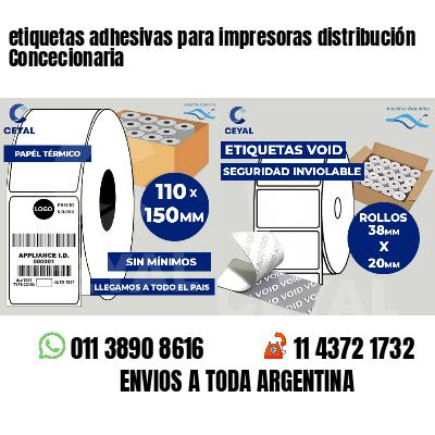 etiquetas adhesivas para impresoras distribución Concecionaria