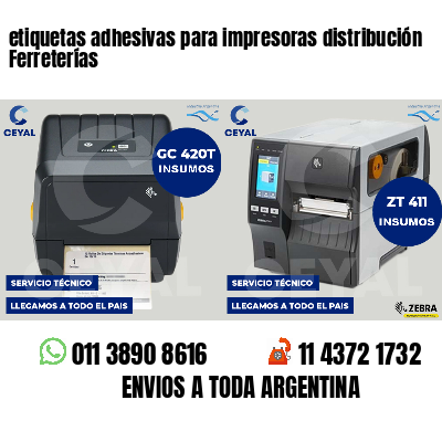 etiquetas adhesivas para impresoras distribución Ferreterías