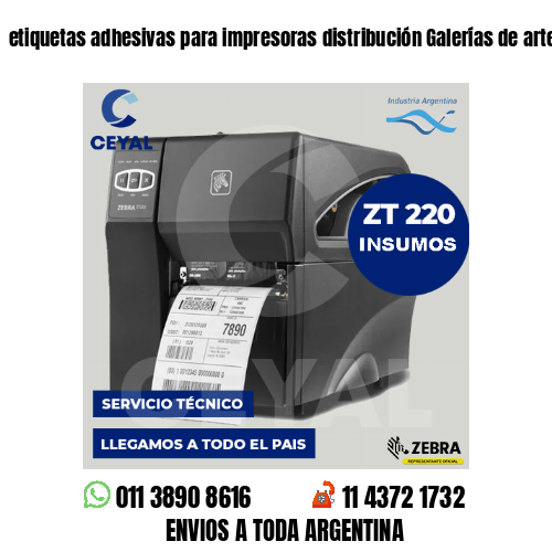 etiquetas adhesivas para impresoras distribución Galerías de arte