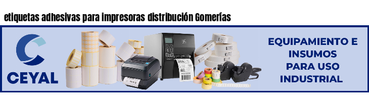 etiquetas adhesivas para impresoras distribución Gomerías