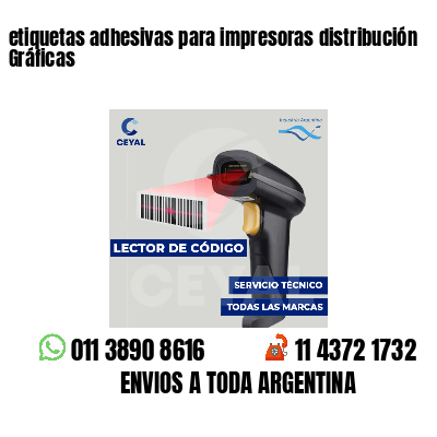 etiquetas adhesivas para impresoras distribución Gráficas