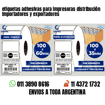 etiquetas adhesivas para impresoras distribución Importadores y exportadores