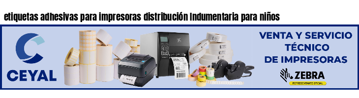 etiquetas adhesivas para impresoras distribución Indumentaria para niños