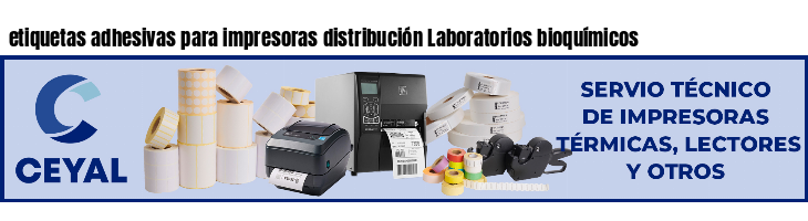 etiquetas adhesivas para impresoras distribución Laboratorios bioquímicos