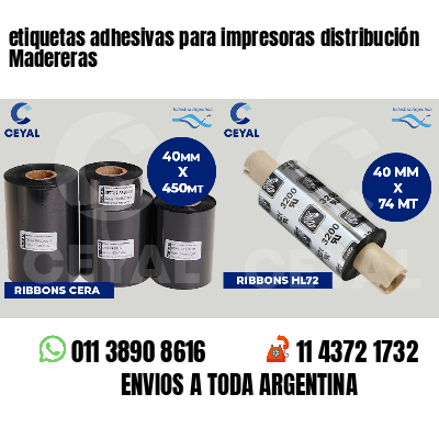 etiquetas adhesivas para impresoras distribución Madereras