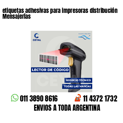 etiquetas adhesivas para impresoras distribución Mensajerías