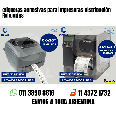 etiquetas adhesivas para impresoras distribución Relojerías