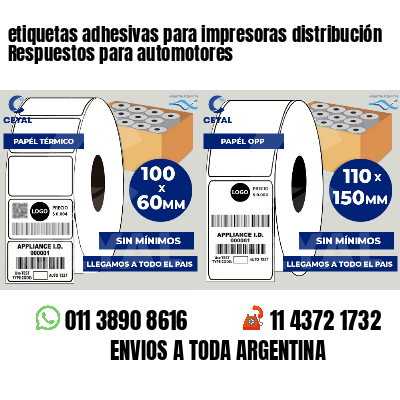 etiquetas adhesivas para impresoras distribución Respuestos para automotores