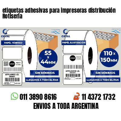 etiquetas adhesivas para impresoras distribución Rotisería