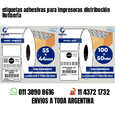 etiquetas adhesivas para impresoras distribución Rotisería