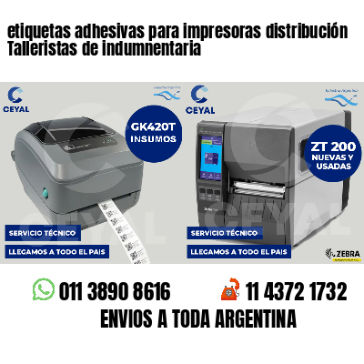 etiquetas adhesivas para impresoras distribución Talleristas de indumnentaria