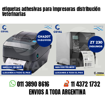 etiquetas adhesivas para impresoras distribución Veterinarias