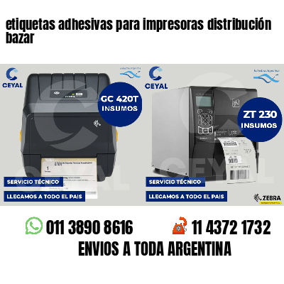 etiquetas adhesivas para impresoras distribución bazar