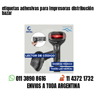 etiquetas adhesivas para impresoras distribución bazar