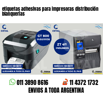 etiquetas adhesivas para impresoras distribución blanquerías