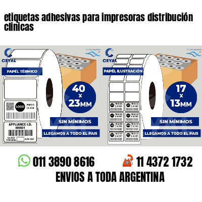 etiquetas adhesivas para impresoras distribución clinicas